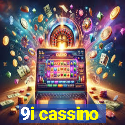 9i cassino